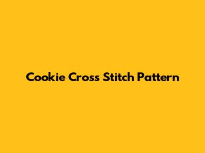 Cookie Cross Stitch Pattern