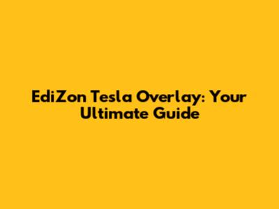 EdiZon Tesla Overlay: Your Ultimate Guide