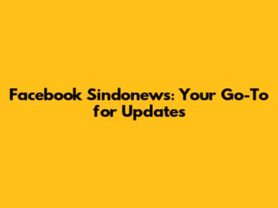 Facebook Sindonews: Your Go-To for Updates