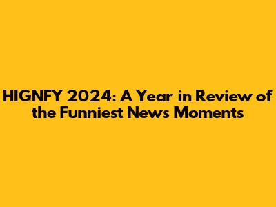 HIGNFY 2024: A Year in Review of the Funniest News Moments