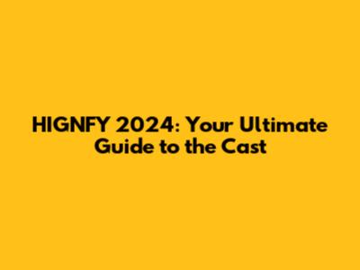 HIGNFY 2024: Your Ultimate Guide to the Cast