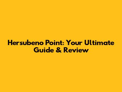 Hersubeno Point: Your Ultimate Guide & Review