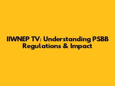 IIWNEP TV: Understanding PSBB Regulations & Impact