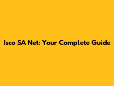 Isco SA Net: Your Complete Guide