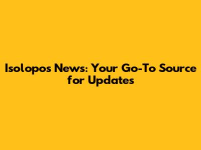 Isolopos News: Your Go-To Source for Updates