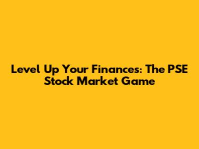 Level Up Your Finances: The PSE Stock Market Game