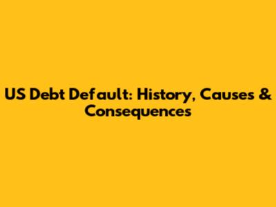 US Debt Default: History, Causes & Consequences