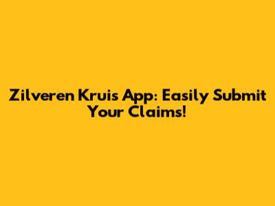 Zilveren Kruis App: Easily Submit Your Claims!
