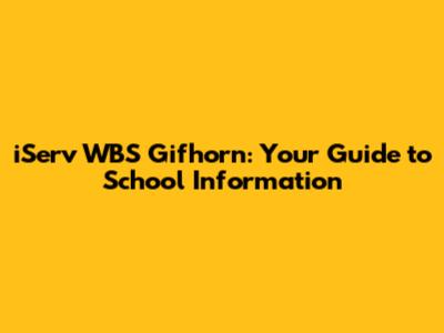 iServ WBS Gifhorn: Your Guide to School Information